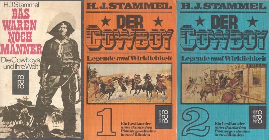 Heinz-Josef-Stammel+Der-Cowboy-I-II-beide-Teile-Legende-und-Wirklichkeit.jpg