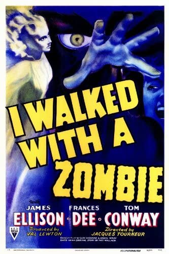 I Walked with a Zombie.jpg