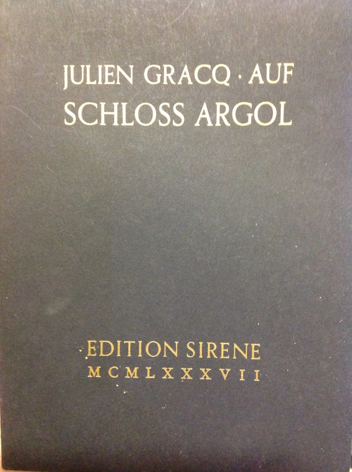 Julien-Gracq+Schloss-Argol.jpg